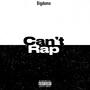 Cant Rap (Explicit)