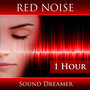 Red Noise - 1 Hour