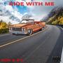 Ride with Me (Explicit)