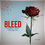 Bleed (For What You're Fighting For)