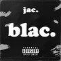 BLAC. (Explicit)