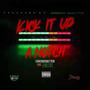 Kick It Up A Notch (Explicit)