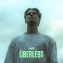 Überlebt (Explicit)