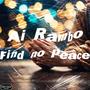 Find no peace (Explicit)