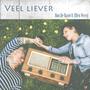 Veel Liever (feat. Ellen Verest)