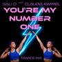 You're My Number One TRANCE MIX (feat. Claudia Kimmel)