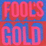 Fool's Gold