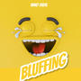 Bluffing (Explicit)