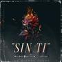 SIN TI (Explicit)