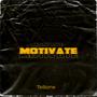 Motivate (Explicit)