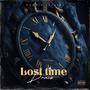 Lost time (Explicit)