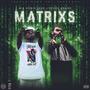 Matrix (feat. 30Gang Qwane) [Explicit]