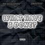 What Have I Done? (feat. Ks DaBandit) [Explicit]