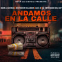 ANDAMOS EN LA CALLE (Explicit)