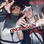 ONCE AGAIN (feat. TRIPO) [Explicit]