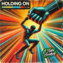 Holding On