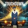 Touchdown (Explicit)