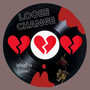 Loose Change (Explicit)