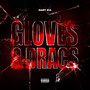 GLOVES & DRACS (BLACK AF1s) [Explicit]