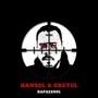 Hansel & Gretel (Explicit)