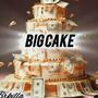 BIG CAKE (Single Version) [Explicit]