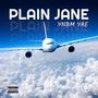 Plain Jane (Explicit)