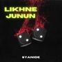 Likhne Ka Junun (Explicit)