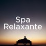 Spa Relaxante - Musicas de Relaxamento Espiritual