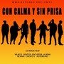 Con calma y sin prisa (Explicit)