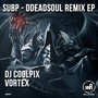 DDeadSoul Remix EP