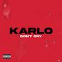 Don't cry (Explicit)