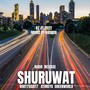 Shuruwat (feat. ROKY7EIGHT7, Athreya & Greenworld)