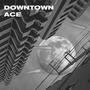 Downtown (Explicit)