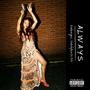 Always (Sizobuyelana) (feat. Ndohfire3135) [Explicit]