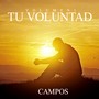 Tu Voluntad (Vol. 1)