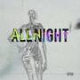 All Night (Explicit)