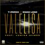 Valelisa (feat. Swas Lego & Junior Jiinks) [Explicit]