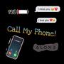 Call My Phone! (feat. Mila.ion) [Explicit]