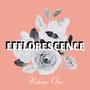 EFFLORESCENCE, Vol. 1