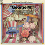 Songs from the Hit Musical George M!