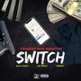 Switch (feat. Joey Merritt & 633Fresh) [Explicit]