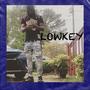 LOWKEY (Explicit)