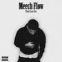 Meech Flow (Explicit)