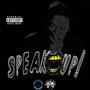 SPEAK UP (Explicit)