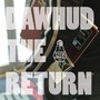 The Return (feat. Wizdom)