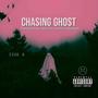 Chasing Ghosts (Side B) [Explicit]