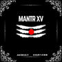 Mantr XV