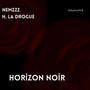 Horizon Noir (Explicit)