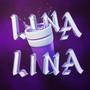 LINA LINA (Explicit)