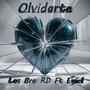 OLVIDARTE (feat. BIG BLACK & EYIEL)